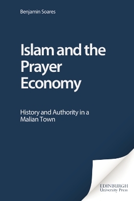 Islam and the Prayer Economy - Benjamin Soares