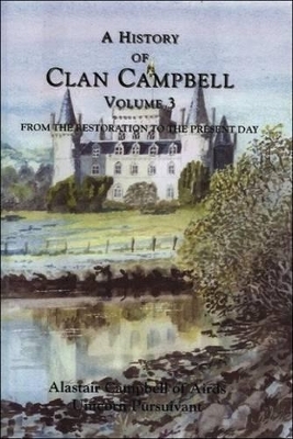 A History of Clan Campbell - Alastair Campbell
