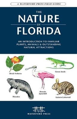 The Nature of Florida - James Kavanagh, Waterford Press