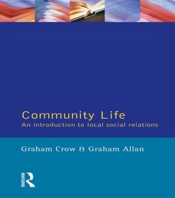 Community Life - Graham Crow, Graham Allan
