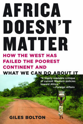 Africa Doesn't Matter - Giles Bolton