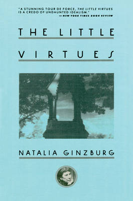 Little Virtues - Natalia Ginzburg
