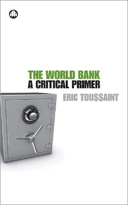 The World Bank - &Eacute;ric Toussaint