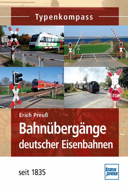 Bahn&uuml;berg&auml;nge deutscher Eisenbahnen - Erich Preu&szlig;