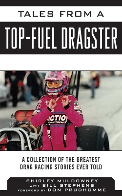 Tales from a Top Fuel Dragster - Shirley Muldowney