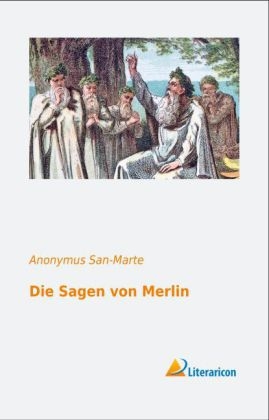 Die Sagen von Merlin - 