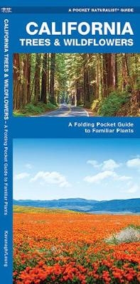 California Trees & Wildflowers - James Kavanagh, Waterford Press