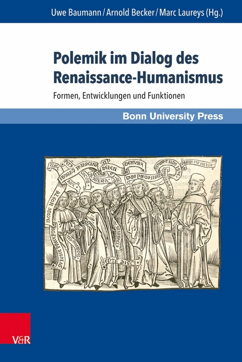 Polemik im Dialog des Renaissance-Humanismus - 