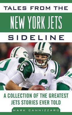 Tales from the New York Jets Sideline - Mark Cannizzaro