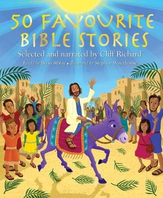 50 Favourite Bible Stories - Brian Sibley