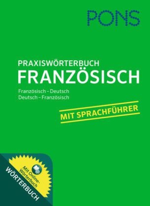 PONS Praxisw&ouml;rterbuch Franz&ouml;sisch