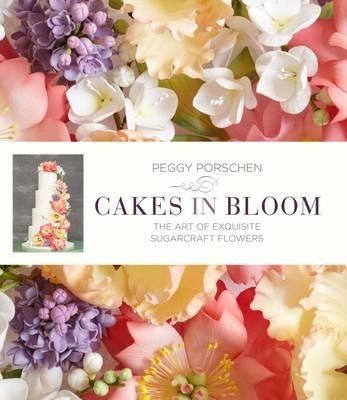 Cakes in Bloom - Peggy Porschen