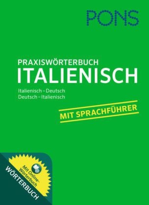 PONS Praxisw&ouml;rterbuch Italienisch