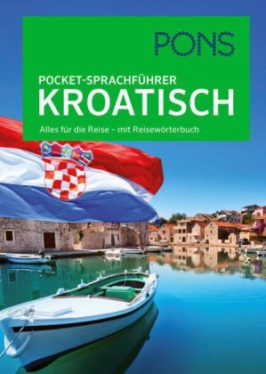 PONS Pocket-Sprachf&uuml;hrer Kroatisch