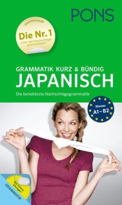 PONS Grammatik kurz & b&uuml;ndig Japanisch
