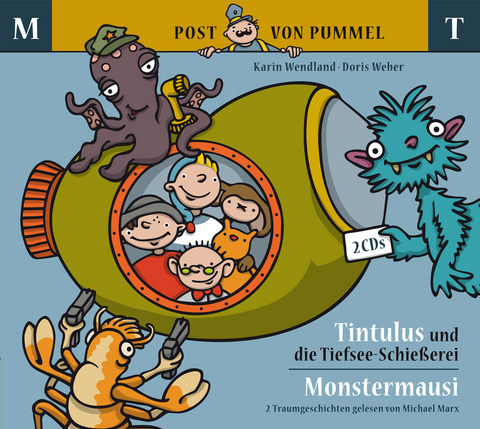 Tintulus und die Tiefsee-Schie&szlig;erei - Monstermausi - Karin Wendland