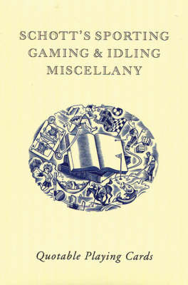 Schott's Sporting, Gaming and Idling Miscellany