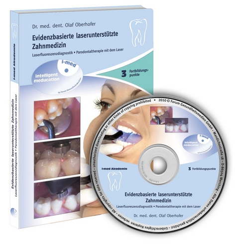 Evidenzbasierte laserunterst&uuml;tzte Zahnmedizin - Dr. med. dent. Oberhofer  Olaf