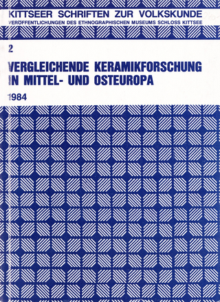 Vergleichende Keramikforschung in Mittel- und Osteuropa