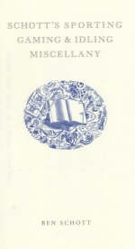 Schott's Sporting, Gaming and Idling Miscellany