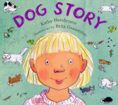 Dog Story - Kathy Henderson
