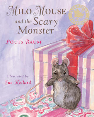 Milo Mouse and the Scary Monster - Louis Baum