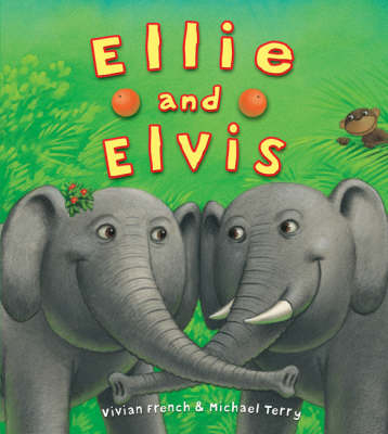 Ellie and Elvis - Vivian French