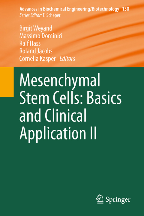 Mesenchymal Stem Cells - Basics and Clinical Application II - 