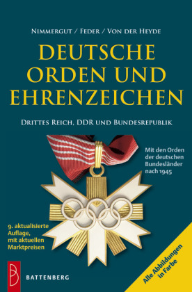 Deutsche Orden und Ehrenzeichen - Jörg Nimmergut, Klaus H. Feder, Heiko von der Heyde