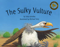 The Sulky Vulture - Sally Grindley