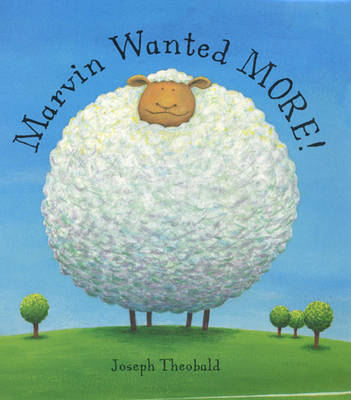 Marvin Wanted More - Joseph Theobald
