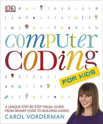 Computer Coding for Kids - Carol Vorderman