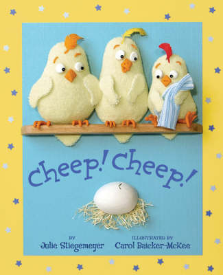 Cheep! Cheep! - Julie Stiegemeyer