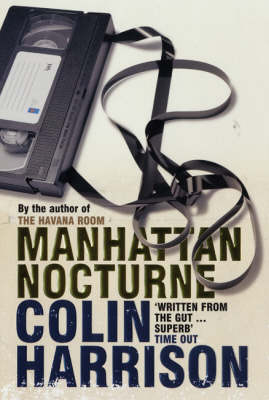 Manhattan Nocturne - Colin Harrison