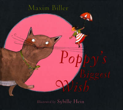 Poppy's Biggest Wish - Maxim Biller