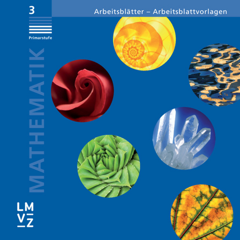 Mathematik 3 Primarstufe / Arbeitsbl&auml;tter - Arbeitsblattvorlagen -  Autorenteam