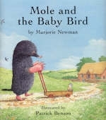 Mole and the Baby Bird - Marjorie Newman