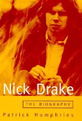 Nick Drake - Patrick Humphries