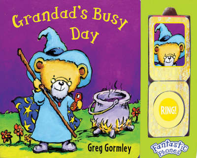 Grandad's Busy Day - Greg Gormley