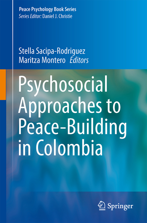 Psychosocial Approaches to Peace-Building in Colombia - 