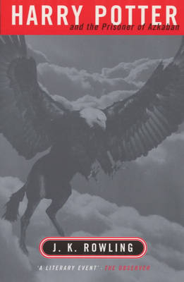 Harry Potter and the Prisoner of Azkaban - J.K. Rowling
