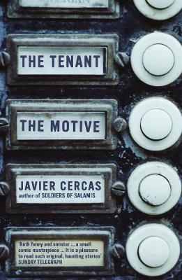 The Tenant and The Motive - Javier Cercas