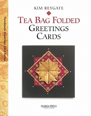 Tea Bag Folded Greetings Cards - Kim Reygate