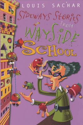 Sideways Stories from Wayside School - Louis Sachar