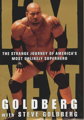 I'm Next - Bill Goldberg, Steve Goldberg