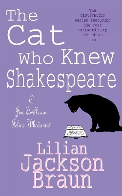 The Cat Who Knew Shakespeare (The Cat Who&hellip; Mysteries, Book 7) - Lilian Jackson Braun