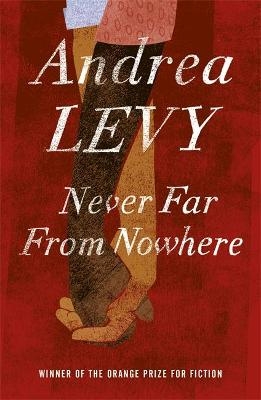 Never Far From Nowhere - Andrea Levy