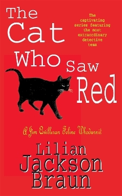 The Cat Who Saw Red (The Cat Who&hellip; Mysteries, Book 4) - Lilian Jackson Braun