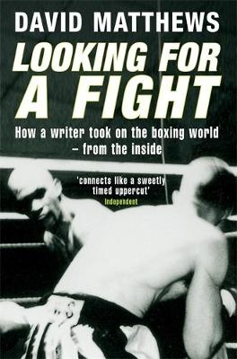 Looking for a Fight - David Matthews