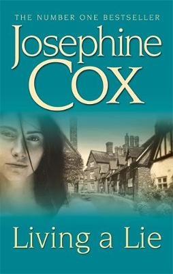 Living a Lie - Josephine Cox
